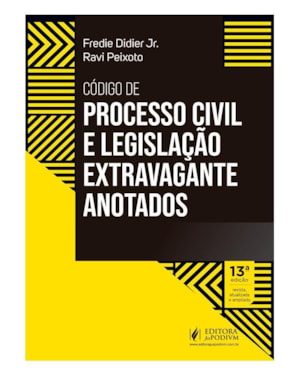 CÓDIGO DE PEOCESSO CIVIL E LEGISLAÇÃO EXTRAVAGANTE ANOTADOS (2026)