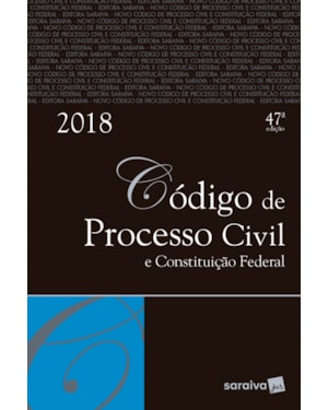 CÓDIGO DE PROCESSO CIVIL E CONSTITUIÇÃO FEDERAL 