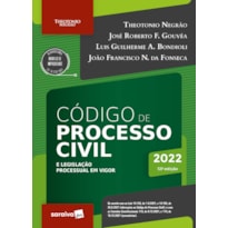 CÓDIGO DE PROCESSO CIVIL E LEGISLAÇÃO PROCESSUAL EM VIGOR - 53ª EDIÇÃO 2022