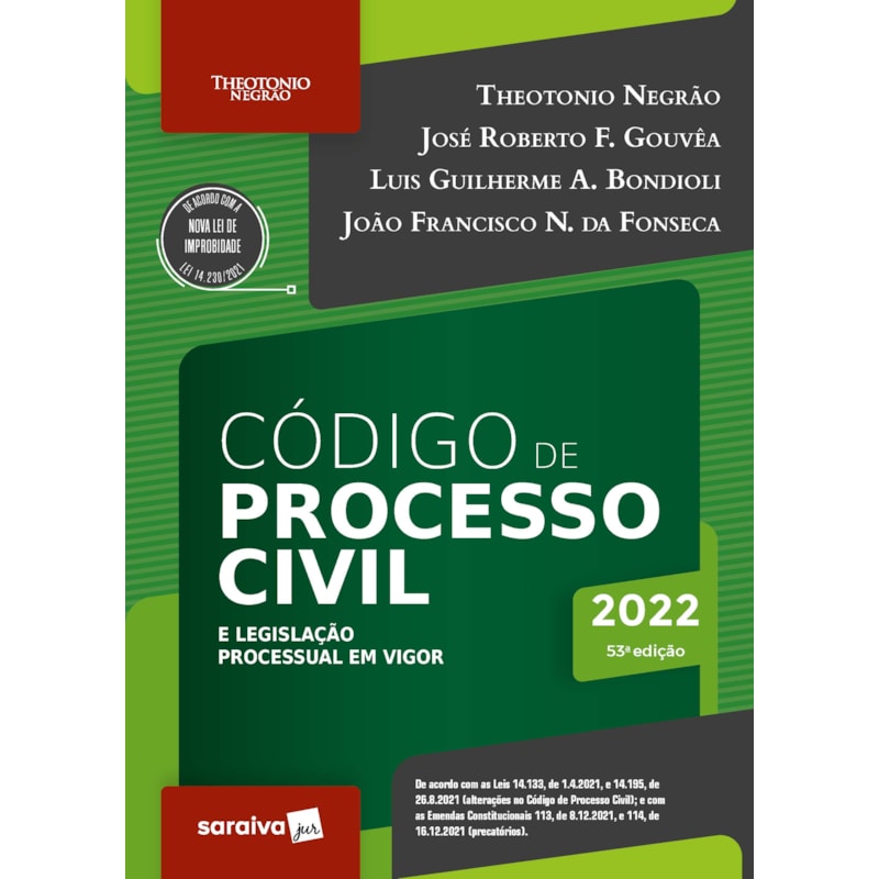 CÓDIGO DE PROCESSO CIVIL E LEGISLAÇÃO PROCESSUAL EM VIGOR - 53ª EDIÇÃO 2022