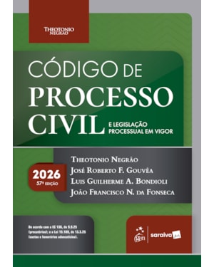 CÓDIGO DE PROCESSO CIVIL E LEGISLAÇÃO PROCESSUAL EM VIGOR - 57ª EDIÇÃO 2026
