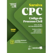 CÓDIGO DE PROCESSO CIVIL - LEGISLAÇÃO SARAIVA DE BOLSO - 7ª EDIÇÃO 2026