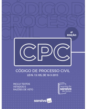 CÓDIGO DE PROCESSO CIVIL MINI - LEGISLAÇÃO SARAIVA DE BOLSO - 6 EDIÇÃO 2024