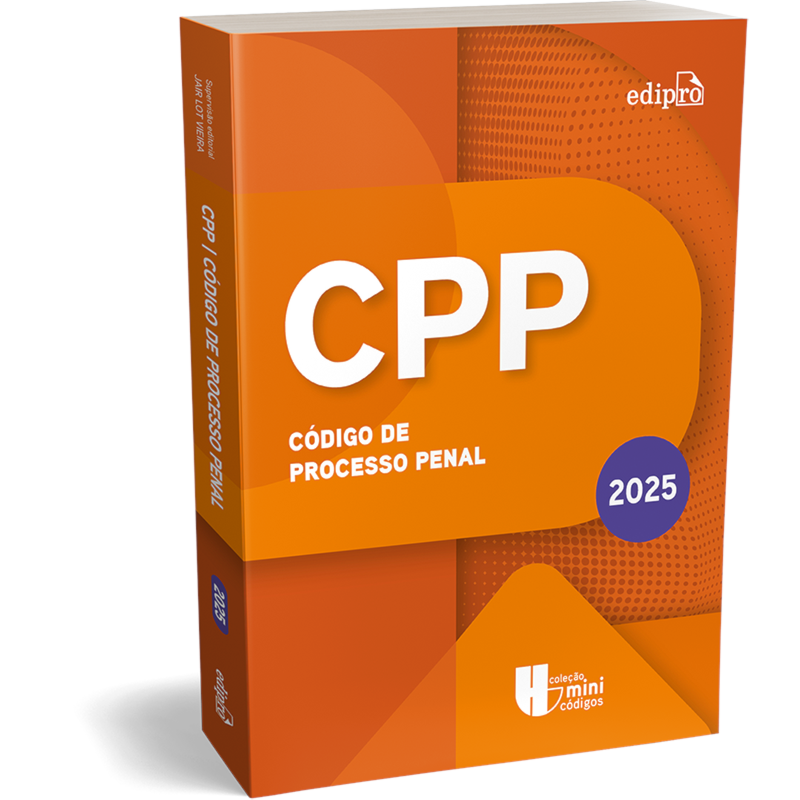 CÓDIGO DE PROCESSO PENAL 2025 - COLEÇÃO MINICÓDIGOS