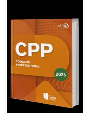 CÓDIGO DE PROCESSO PENAL - COLEÇÃO MINICÓDIGOS 2026