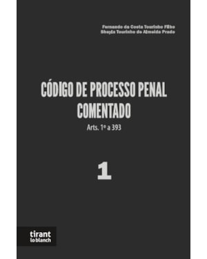 CÓDIGO DE PROCESSO PENAL COMENTADO 1: ARTS. 1º A 393