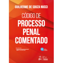 CÓDIGO DE PROCESSO PENAL COMENTADO