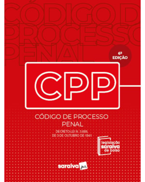 CÓDIGO DE PROCESSO PENAL - LEGISLAÇÃO SARAIVA DE BOLSO - 6ª EDIÇÃO 2023