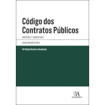 Código dos contratos públicos: anotado e comentado