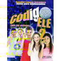 CODIGO ELE 2 - LIBRO DEL PROFESOR INCLUYE CD AUDIO