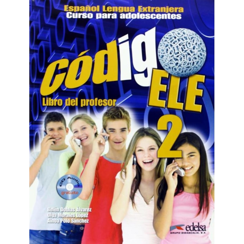 CODIGO ELE 2 - LIBRO DEL PROFESOR INCLUYE CD AUDIO