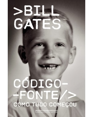 Código-fonte: como tudo começou