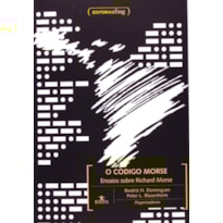 CODIGO MORSE, O: ENSAIOS SOBRE RICHARD MORSE - COL. HUMANITAS - 1
