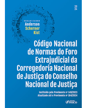 CÓDIGO NACIONAL DE NORMAS DO FORO EXTRAJUDICIAL DA CORREGEDORIA NACIONAL DE JUSTIÇA - 1ª ED - 2024