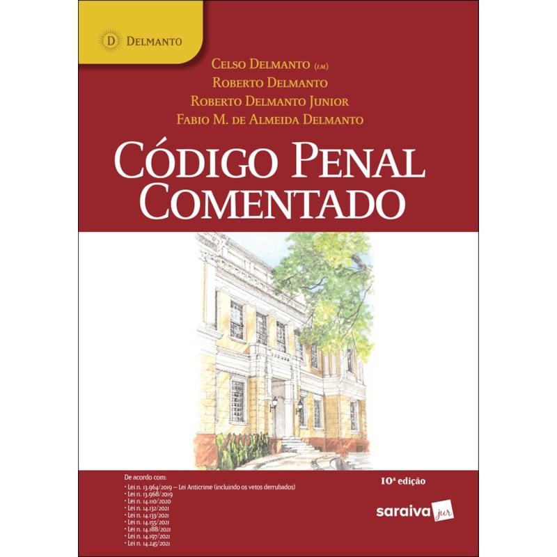 CÓDIGO PENAL COMENTADO - 10ª EDIÇÃO 2021