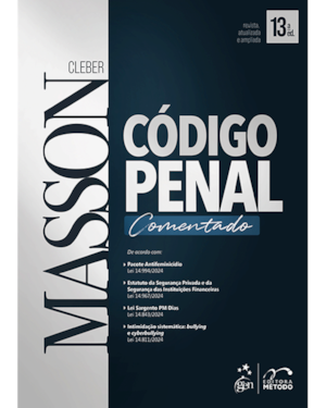 CÓDIGO PENAL COMENTADO - 13ª EDIÇÃO 2025