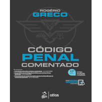 CÓDIGO PENAL COMENTADO - 17ª EDIÇÃO 2024
