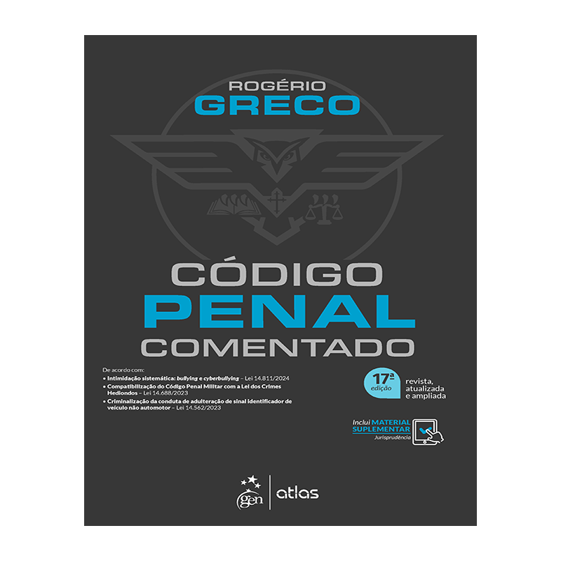 CÓDIGO PENAL COMENTADO - 17ª EDIÇÃO 2024