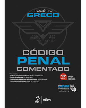 CÓDIGO PENAL COMENTADO - 18ª EDIÇÃO 2025