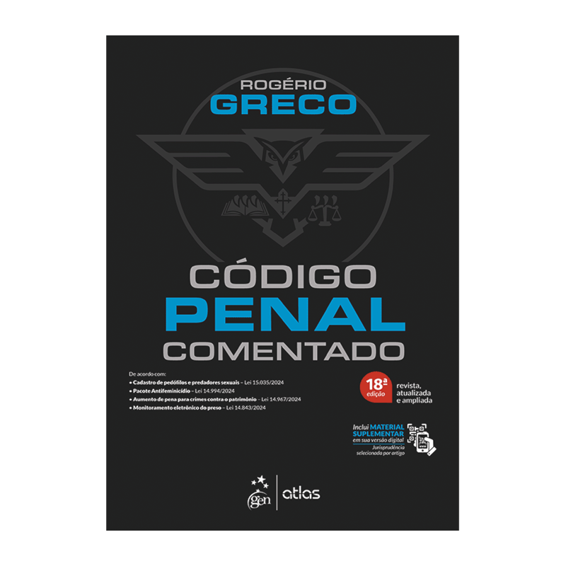 CÓDIGO PENAL COMENTADO - 18ª EDIÇÃO 2025