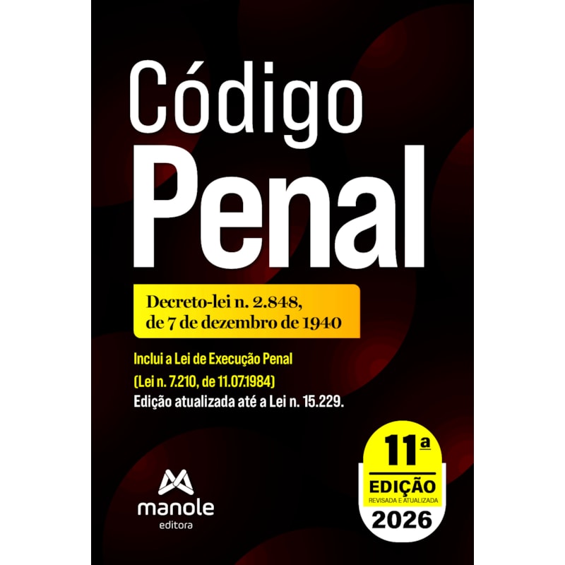 CÓDIGO PENAL: DECRETO-LEI N. 2.848, DE 7 DE DEZEMBRO DE 1940