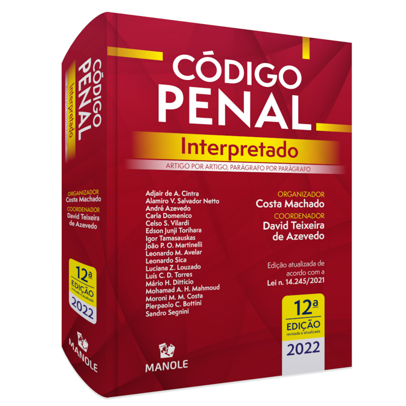 CÓDIGO PENAL INTERPRETADO: ARTIGO POR ARTIGO, PARÁGRAFO POR PARÁGRAFO