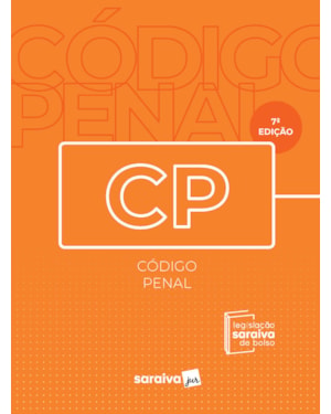 CÓDIGO PENAL - LEGISLAÇÃO SARAIVA DE BOLSO -7ª EDIÇÃO 2022