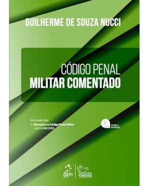 CODIGO PENAL MILITAR COMENTADO - 5ª EDIÇÃO 2024