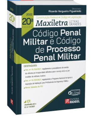 CÓDIGO PENAL MILITAR E CÓDIGO DE PROCESSO PENAL MILITAR - COLEÇÃO MAXILETRA