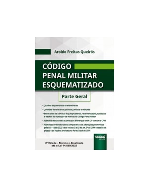 CÓDIGO PENAL MILITAR ESQUEMATIZADO - PARTE GERAL