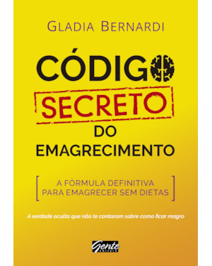 CÓDIGO SECRETO DO EMAGRECIMENTO - A FÓRMULA DEFINITIVA PARA EMAGRECER SEM DIETAS