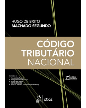 CÓDIGO TRIBUTÁRIO NACIONAL - 7ª EDIÇÃO 2018