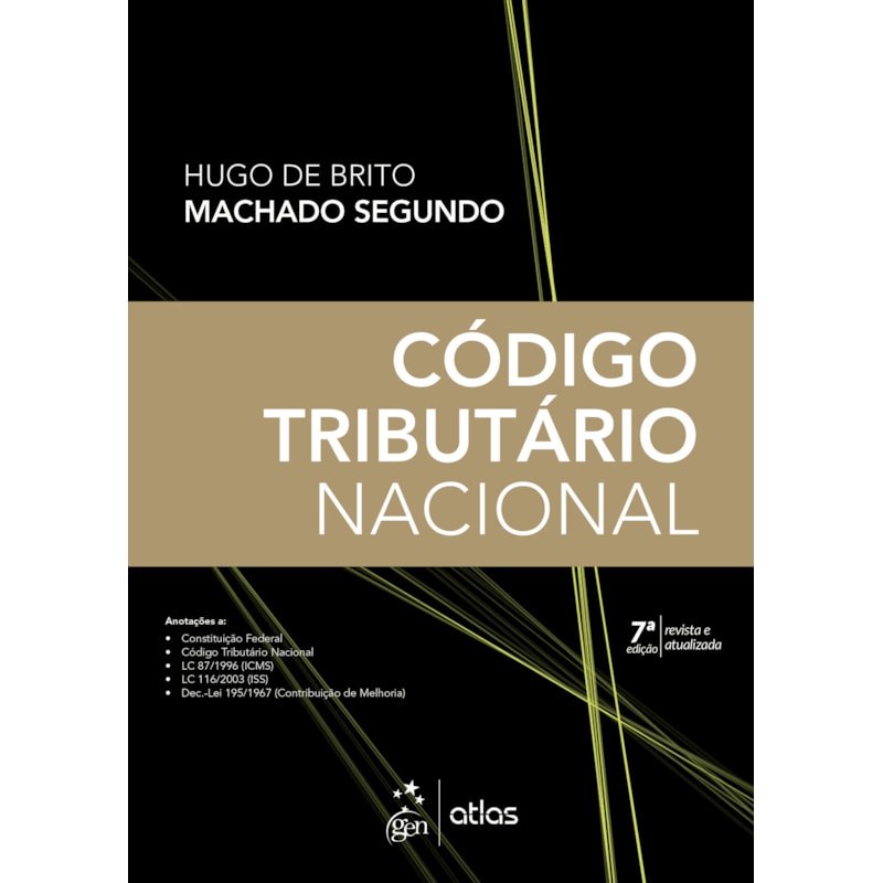CÓDIGO TRIBUTÁRIO NACIONAL - 7ª EDIÇÃO 2018