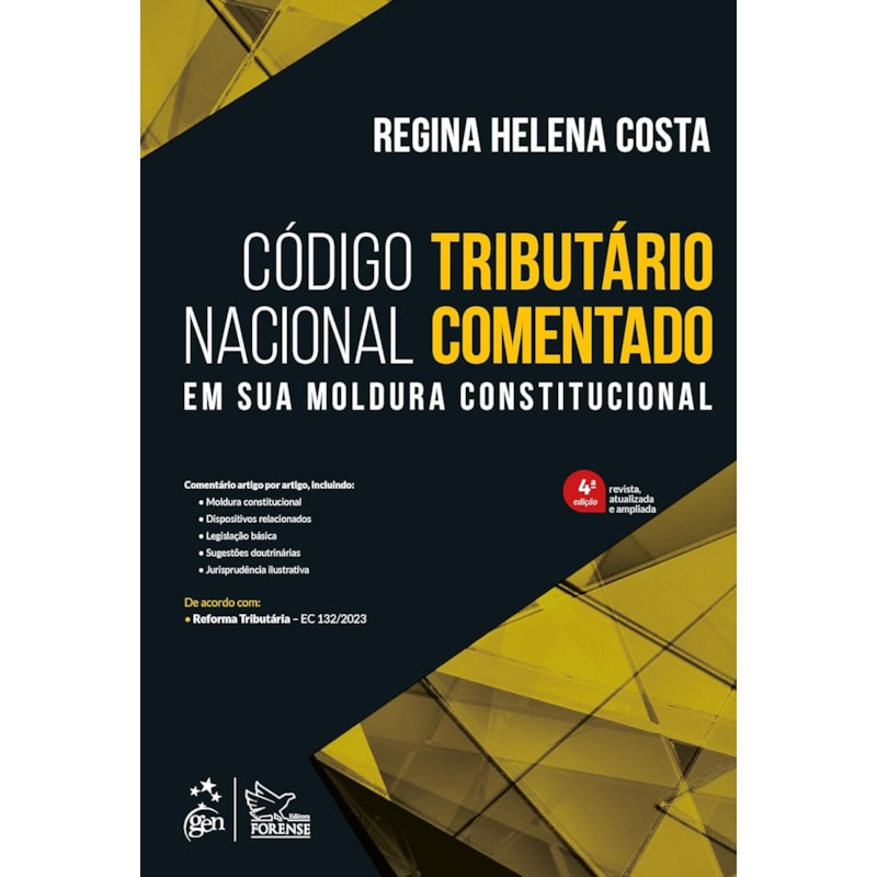 CÓDIGO TRIBUTÁRIO NACIONAL COMENTADO - 4ª EDIÇÃO 2024
