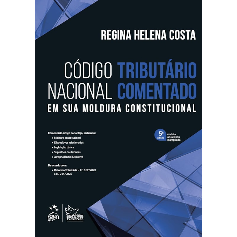 CÓDIGO TRIBUTÁRIO NACIONAL COMENTADO - 5ª EDIÇÃO 2025