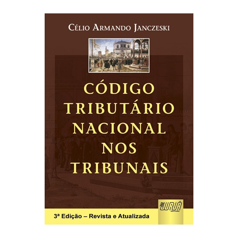 CÓDIGO TRIBUTÁRIO NACIONAL NOS TRIBUNAIS