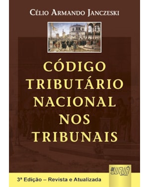 CÓDIGO TRIBUTÁRIO NACIONAL NOS TRIBUNAIS