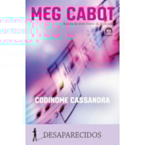 CODINOME CASSANDRA (VOL. 2 DESAPARECIDOS)