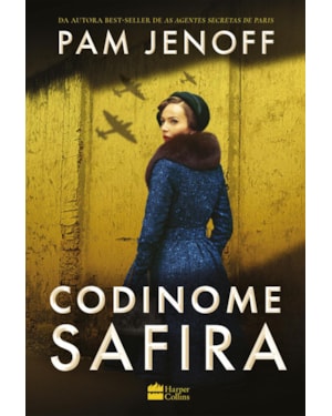 CODINOME SAFIRA - UMA FICÇÃO HISTÓRICA DA AUTORA BEST-SELLER DE 