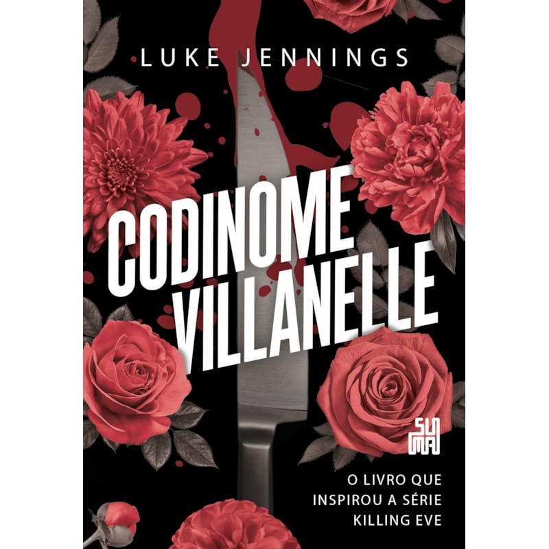 CODINOME VILLANELLE: O LIVRO QUE INSPIROU A SÉRIE KILLING EVE