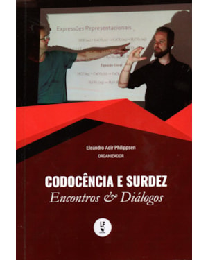 CODOCÊNCIA E SURDEZ: ENCONTROS & DIÁLOGOS