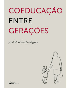 COEDUCAÇÃO ENTRE GERAÇÕES