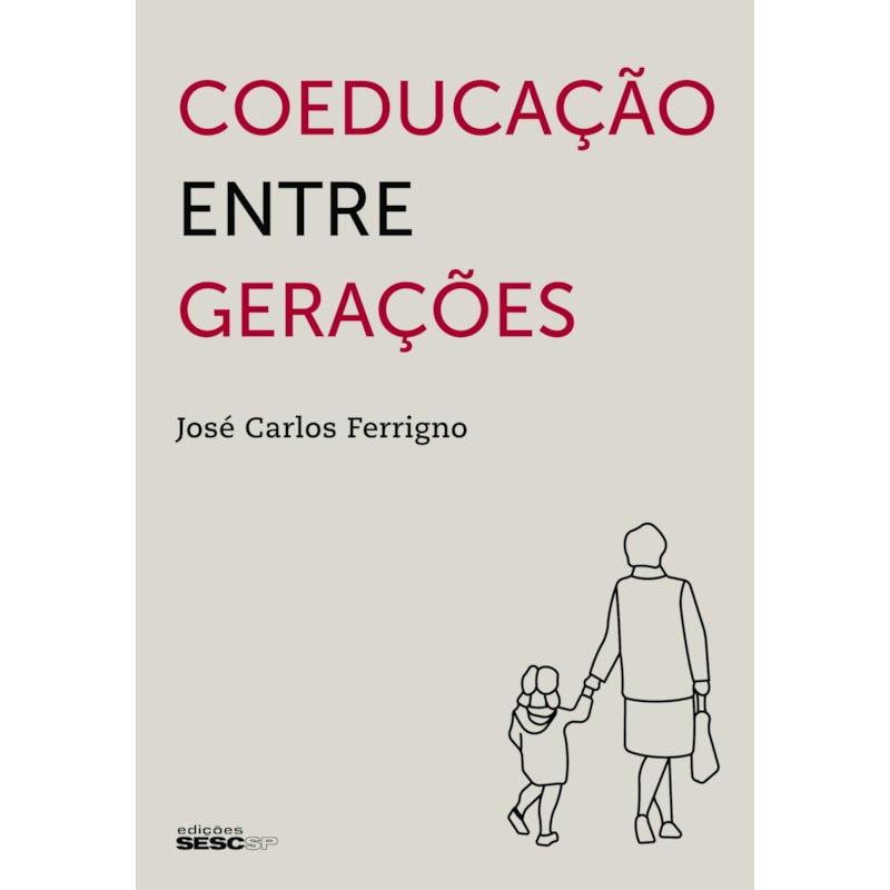 COEDUCAÇÃO ENTRE GERAÇÕES