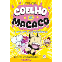 Coelho vs macaco e a Aye-aye supersônica - Livro 4