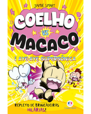 COELHO VS MACACO E A AYE-AYE SUPERSÔNICA (LIVRO 4)