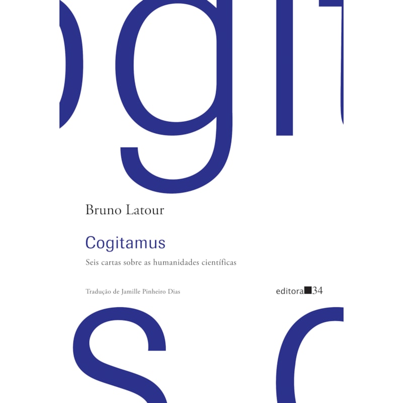 Cogitamus: seis cartas sobre as humanidades científicas