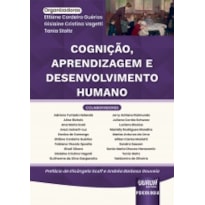 COGNIÇÃO, APRENDIZAGEM E DESENVOLVIMENTO HUMANO