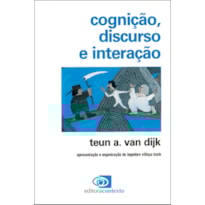 COGNIÇÃO, DISCURSO E INTERAÇÃO