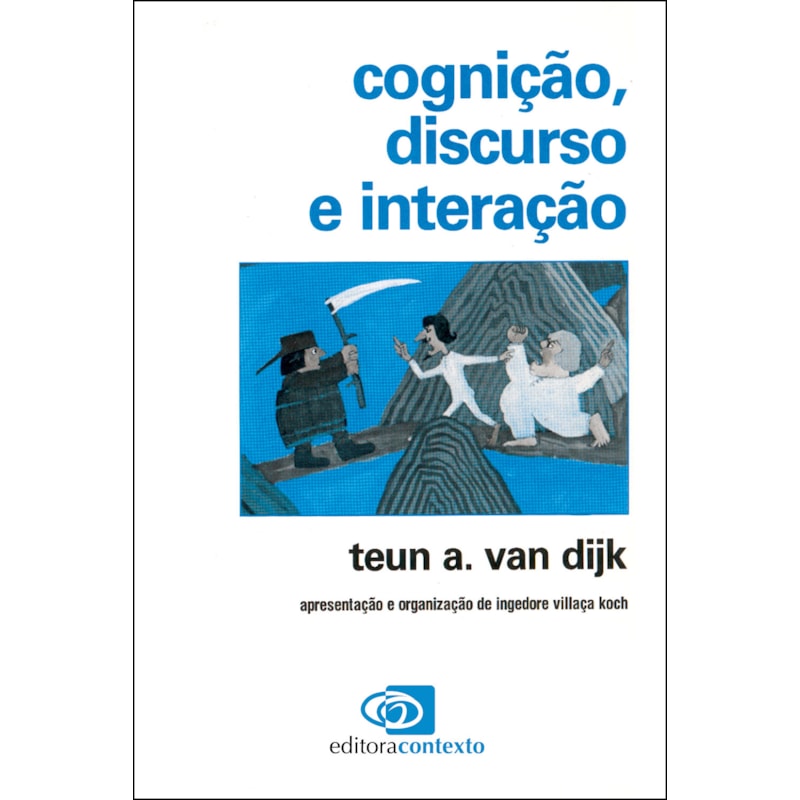 COGNIÇÃO, DISCURSO E INTERAÇÃO