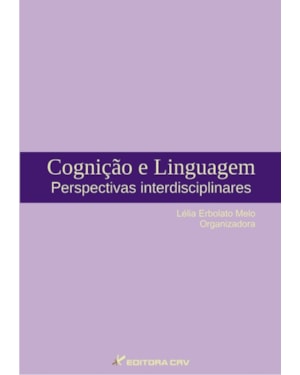 COGNIÇÃO E LINGUAGEM: PERSPECTIVAS INTERDISCIPLINARES
